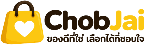 ChobJai ของดีที่ใช่ เลือกได้ที่ชอบใจ